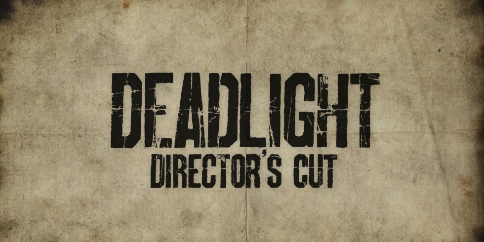 Deadlight-Directors-Cut_20160622214007-1.jpg