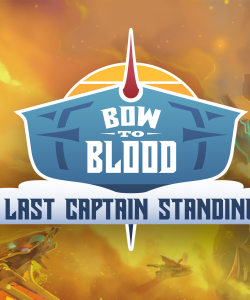 Bow to Blood: Last Captain Standing